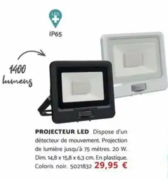 Bricomarché PROJECTEUR LED offre