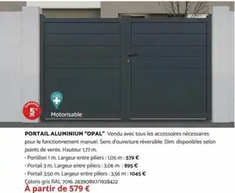 Bricomarché PORTAIL ALUMINIUM "OPAL" offre