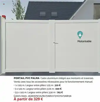 Bricomarché PORTAIL PVC PALMA offre