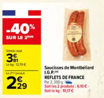 Carrefour Saucisses de Montbéliard offre