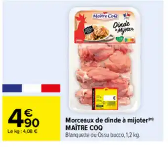 Carrefour Morceaux de Dinde à Mijotér offre
