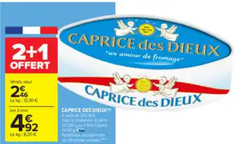 Carrefour Caprice Des Dieux offre