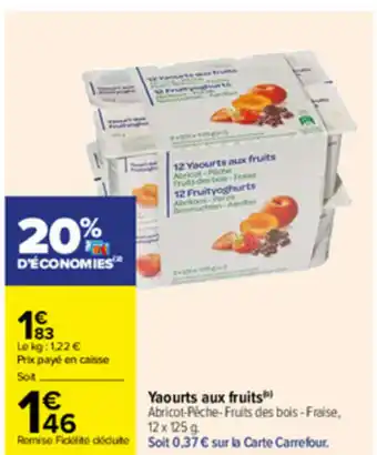 Carrefour Yaourts Aux Fruits offre