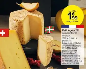 Carrefour Drive Petit agour offre