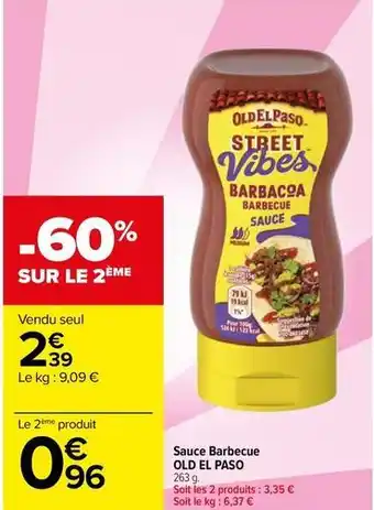 Carrefour Market Old el paso - sauce barbecue offre