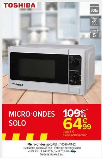 Carrefour Drive Toshiba - micro ondes solo offre