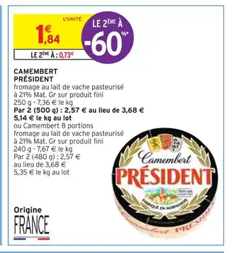 Intermarché PRÉSIDENT CAMEMBERT offre