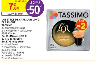 Intermarché TASSIMO DOSETTES DE CAFÉ L'OR LONG CLASSIQUE offre