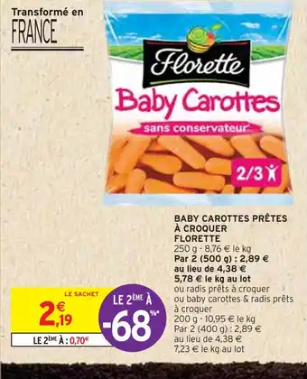 Intermarché FLORETTE BABY CAROTTES PRÊTES À CROQUER offre