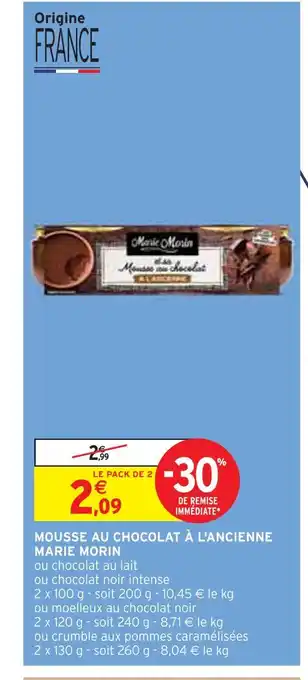 Intermarché MARIE MORIN MOUSSE AU CHOCOLAT À L'ANCIENNE offre