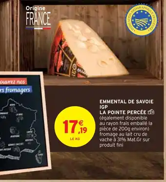 Intermarché LA POINTE PERCÉE EMMENTAL DE SAVOIE IGP offre