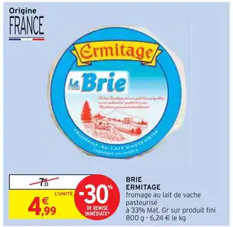 Intermarché ERMITAGE BRIE offre