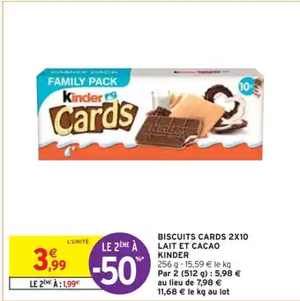 Intermarché KINDER BISCUITS CARDS 2X10 LAIT ET CACAO offre