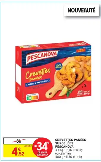 Intermarché PESCANOVA CREVETTES PANÉES SURGELÉES offre