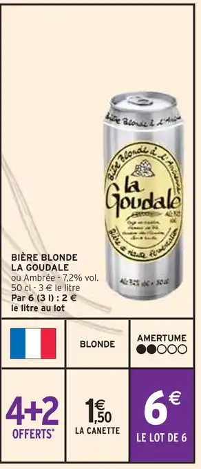 Intermarché LA GOUDALE BIÈRE BLONDE offre