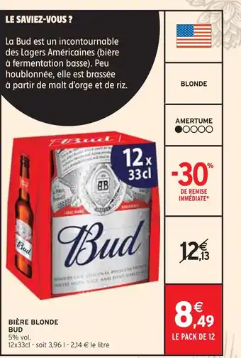 Intermarché BUD BIÈRE BLONDE offre