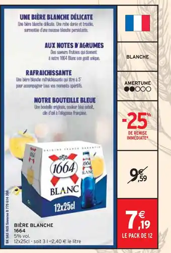 Intermarché 1664 BIÈRE BLANCHE offre