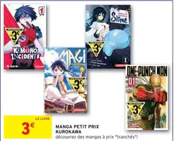 Intermarché MANGA PETIT PRIX KUROKAWA offre