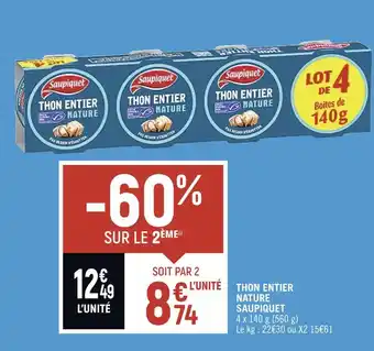 Spar SAUPIQUET THON ENTIER NATURE offre