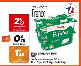 Netto NETTO BIFIDUS NATURE AU LAIT ENTIER offre