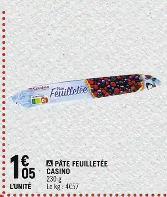 Petit Casino CASINO PÂTE FEUILLETÉE offre