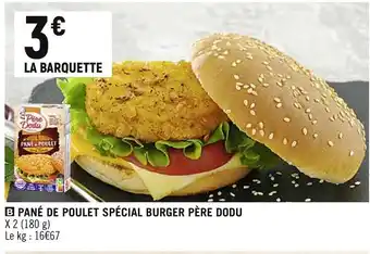 Vival PÈRE DODU PANÉ DE POULET SPÉCIAL BURGER offre