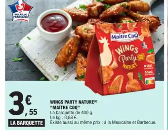 E.Leclerc WINGS PARTY NATURE MAÎTRE COQ offre
