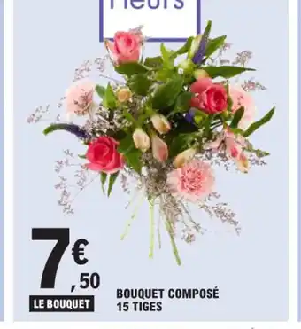 E.Leclerc BOUQUET COMPOSÉ 15 TIGES offre