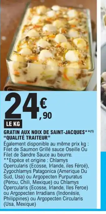 E.Leclerc GRATIN AUX NOIX DE SAINT-JACQUES QUALITÉ TRAITEUR" offre