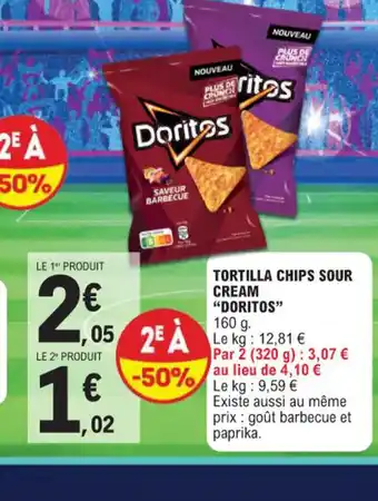 E.Leclerc TORTILLA CHIPS SOUR CREAM "DORITOS" offre