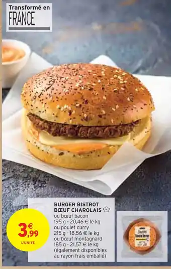 Intermarché BURGER BISTROT BŒUF CHAROLAIS offre