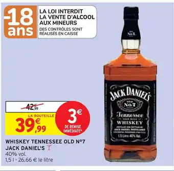 Intermarché JACK DANIEL'S WHISKEY TENNESSEE OLD N°7 offre