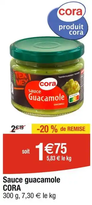 Cora x Carrefour CORA Sauce guacamole offre
