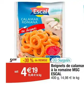 Cora x Carrefour ESCAL Beignets de calamar à la romaine MSC offre