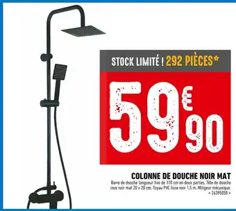 Brico Cash COLONNE DE DOUCHE NOIR MAT offre