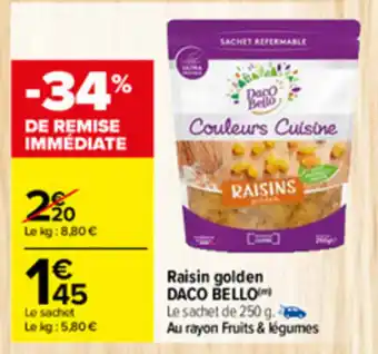 Carrefour Raisin golden Daco Bello offre