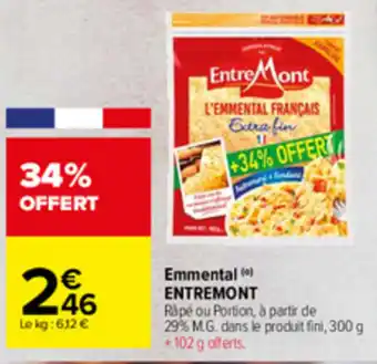 Carrefour Emmental entremont offre