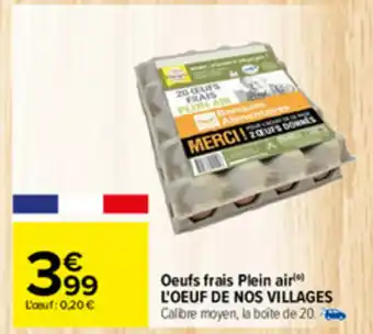 Carrefour Ouefs frais Plein air offre
