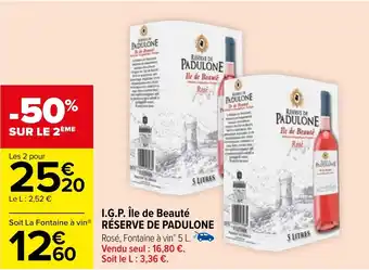 Carrefour I.G.P. Île de Beauté RESERVE DE PADULONE offre