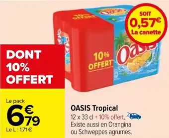 Carrefour OASIS Tropical offre