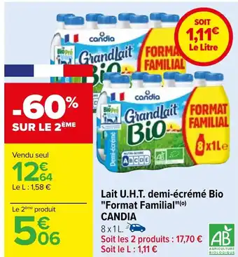 Carrefour Lait U.H.T. demi-écrémé Bio "Format Familial"(o) CANDIA offre