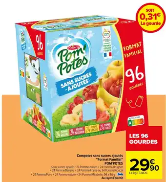 Carrefour Compotes sans sucres ajoutés "Format Familial" POM'POTES offre