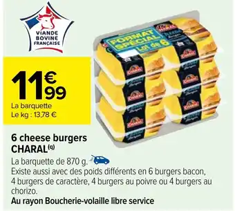 Carrefour 6 cheese burgers CHARAL (9) offre