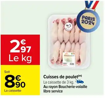 Carrefour Cuisses de poulet(m) offre