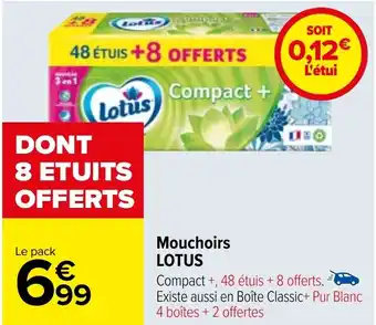 Carrefour Mouchoirs LOTUS offre