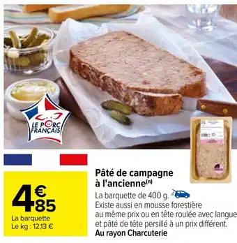 Carrefour Pâté de campagne à l'ancienne(n) offre