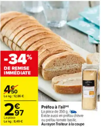 Carrefour Préfou à l'ail offre
