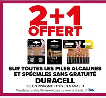 Carrefour SUR TOUTES LES PILES ALCALINES ET SPÉCIALES SANS GRATUITÉ DURACELL offre