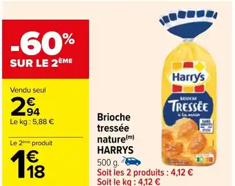 Carrefour Brioche tressée nature(m) HARRYS offre