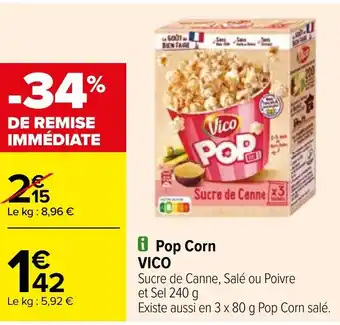 Carrefour Pop Corn VICO offre